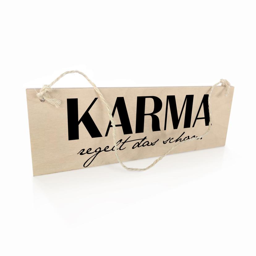 Holzschild Karma regelt das schon