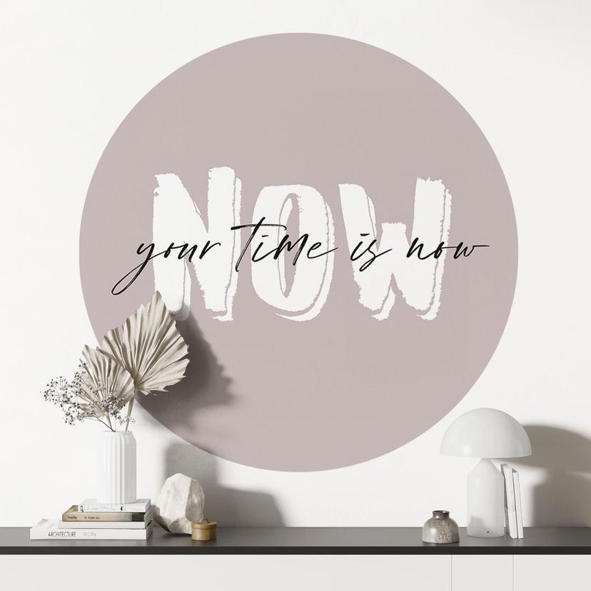 Wall Sticker Your time is now
