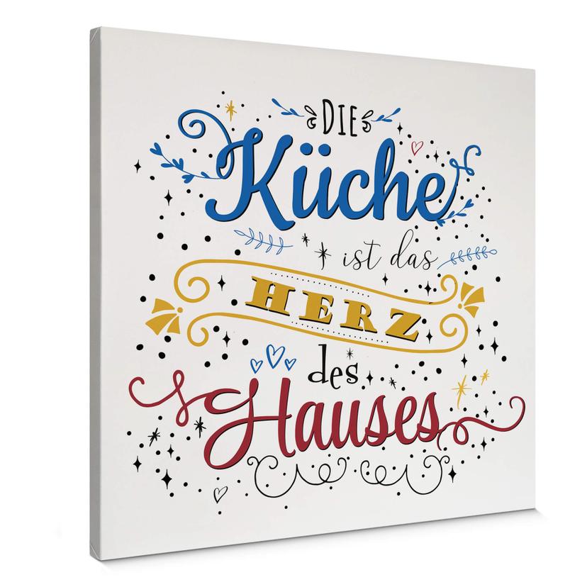 Leinwandbild Die Küche ist das Herz des Hauses - hell - Quadratisch