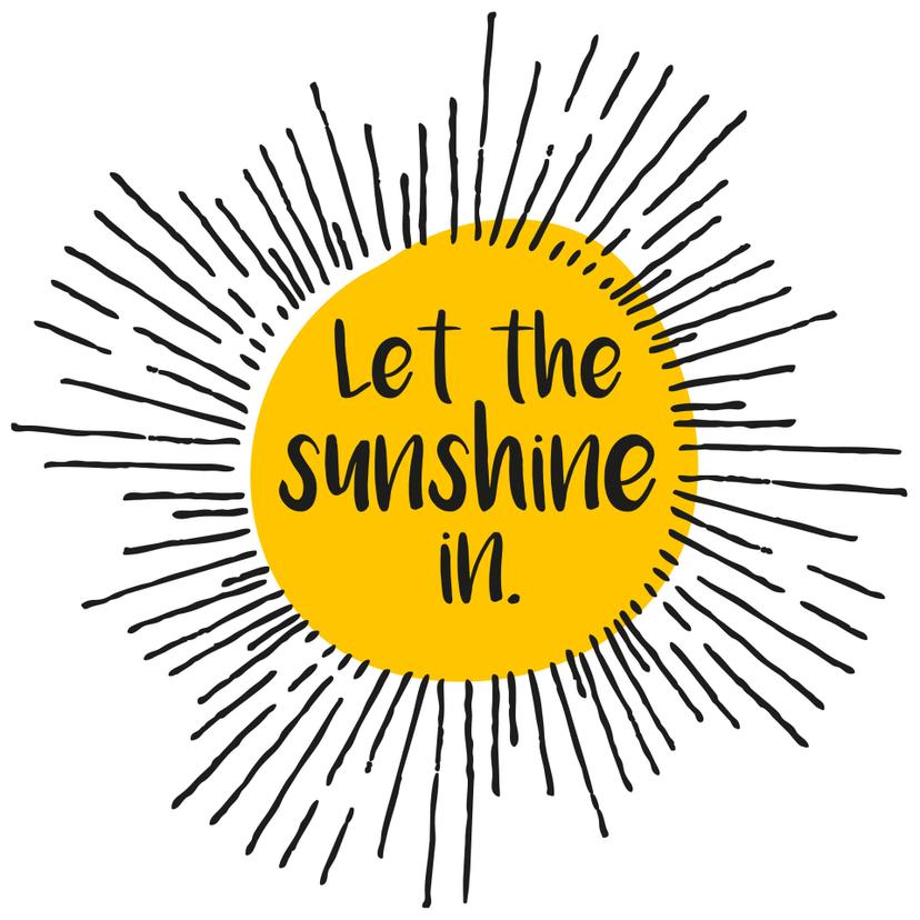 Muursticker Let the sunshine in
