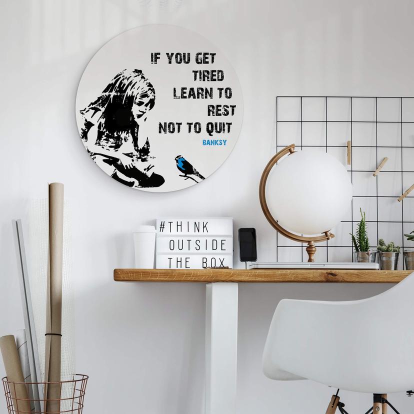 Alu-Dibond Banksy - If you get tired tondo