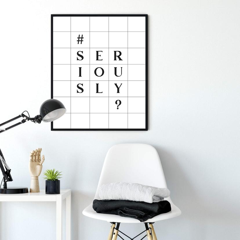Poster - Seriously