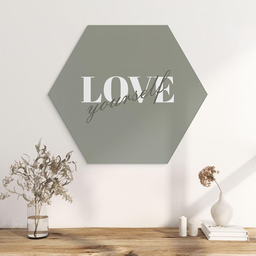 Esagono Alu-Dibond Love yourself