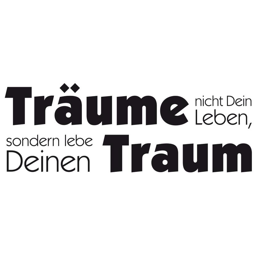 Wandtattoo Träume nicht Dein Leben... 4