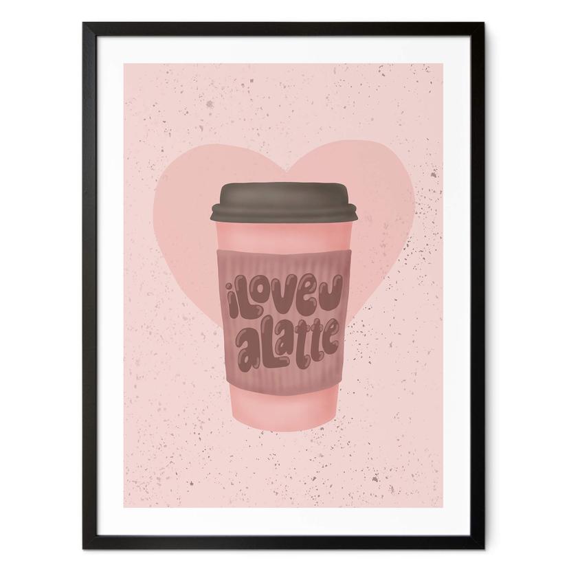 Póster Café - Eleonora - Love you a Latte