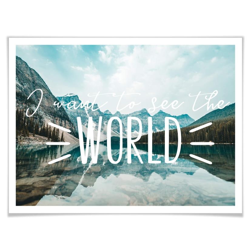 Poster I want to see the world