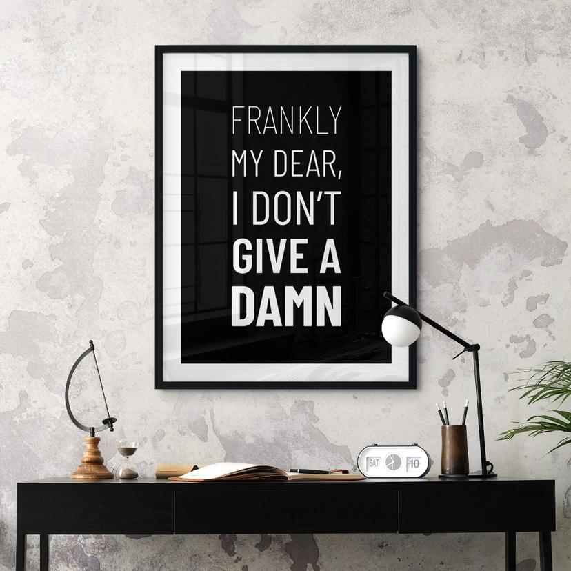 Poster Frankly my dear, I don't give a damn