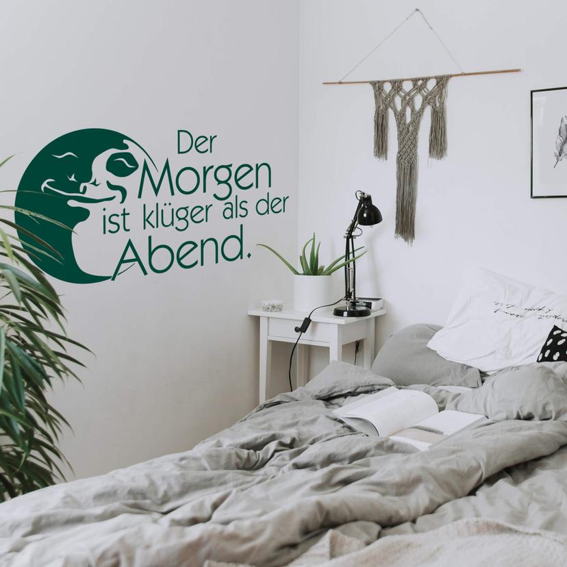 Wandtattoo Der Morgen ist klüger
