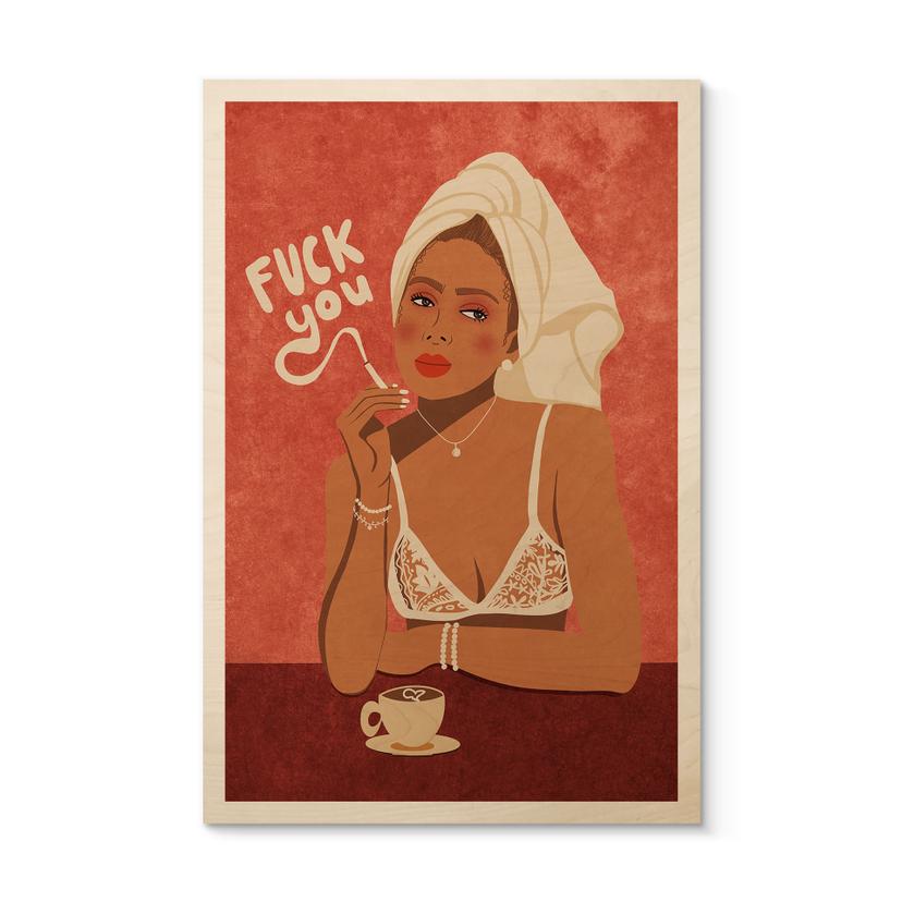 Billede af træ Fuck you - Kaffe med cigaret - Oltmanns