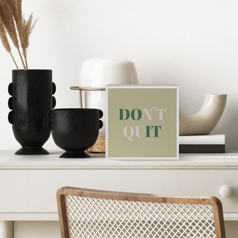 Holzbild zum Hinstellen - Don't quit Do it - 15x15 cm