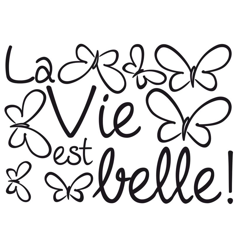 Sticker mural - La vie est belle!