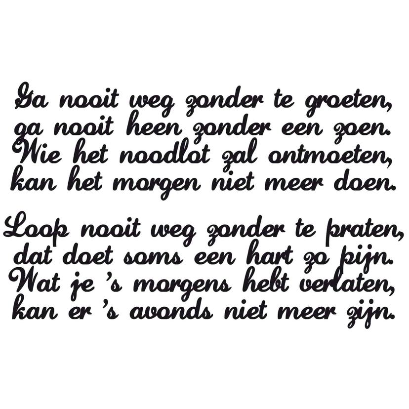 Wandtattoo Ga nooit weg...