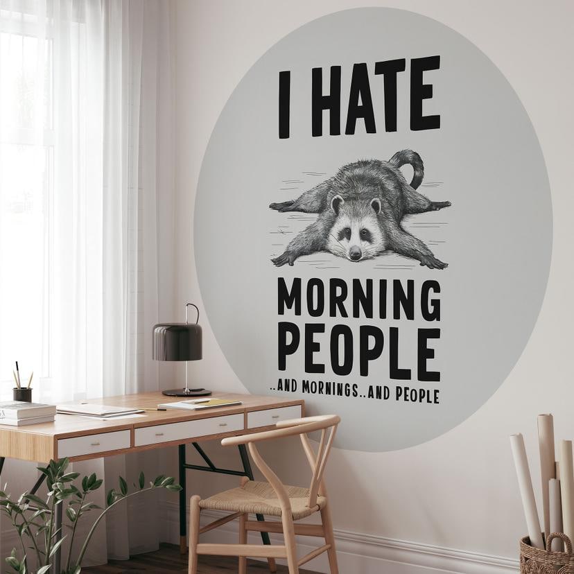Tapet cirkel I hate morning people - Magnusson - vliesetapet/selvklæbende non-woven tapet