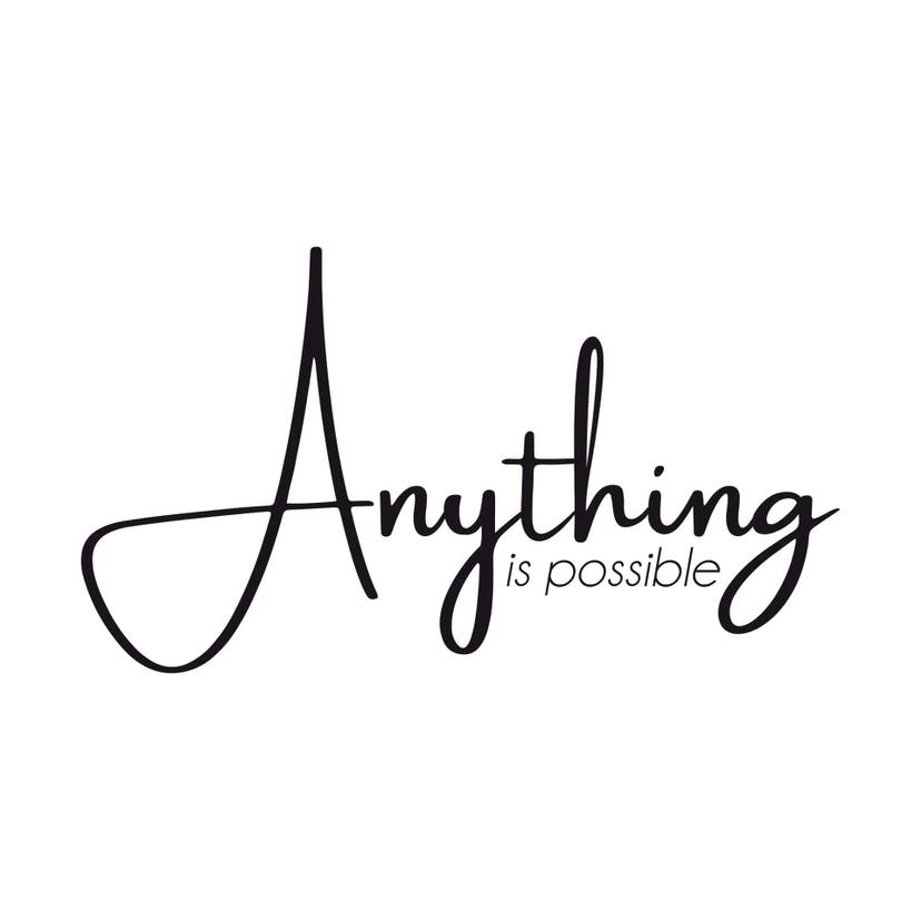 Adesivo murale - Anything is possible