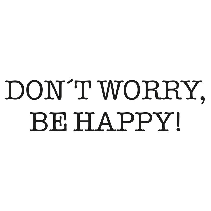 Adesivo murale - Don't worry, be happy!