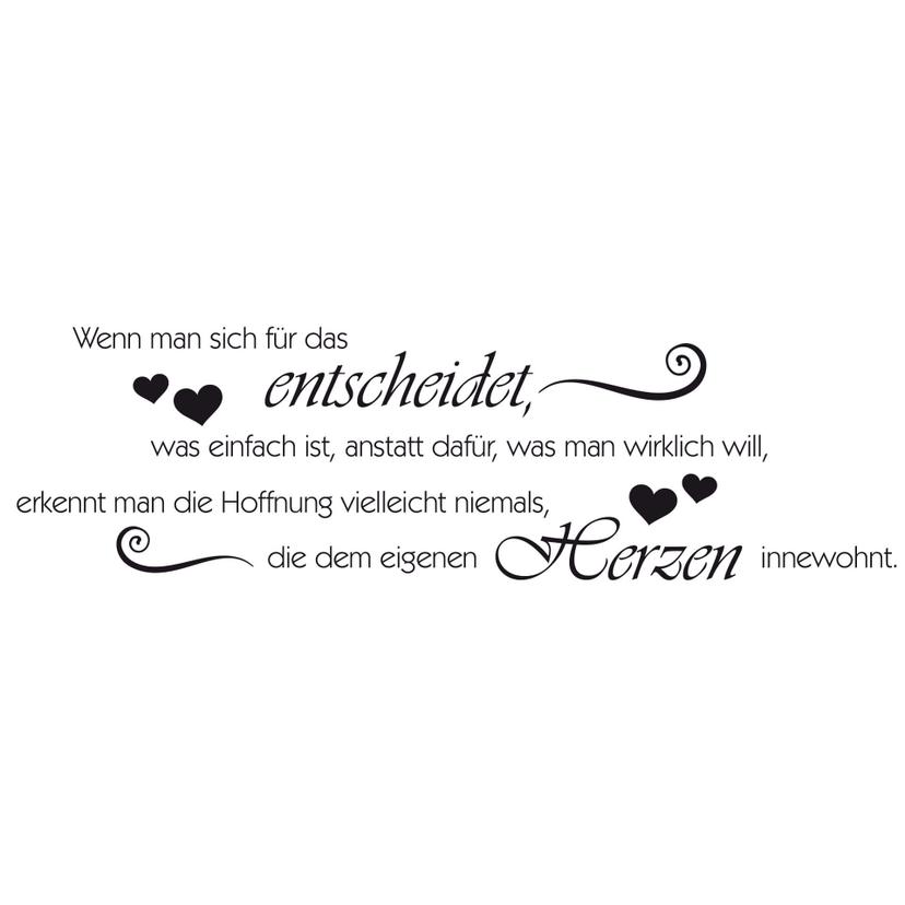 Wandtattoo Wenn man sich für das entscheidet...