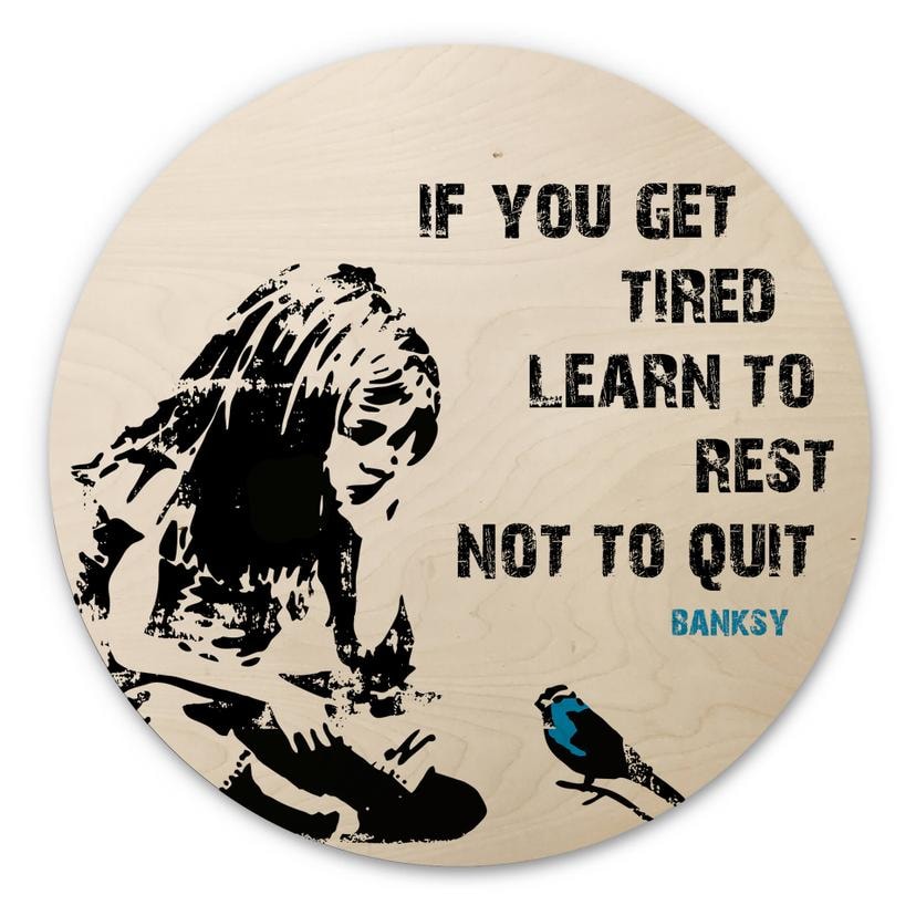 Træbillede Banksy - If you get tired