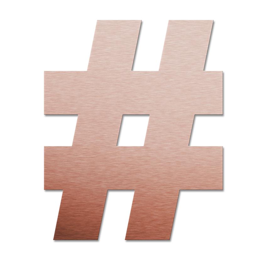 Bokstäver i Alu-Dibond - Koppareffekt - Hashtag-skylt