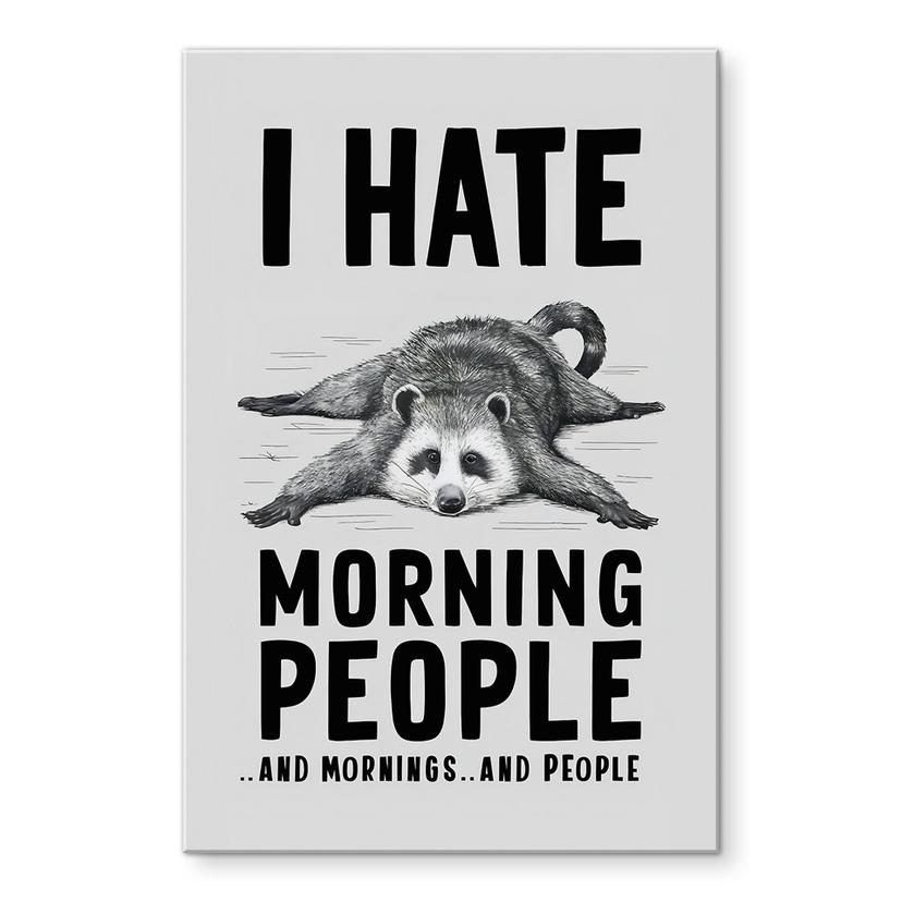 Akrylbillede I hate morning people - Magnusson