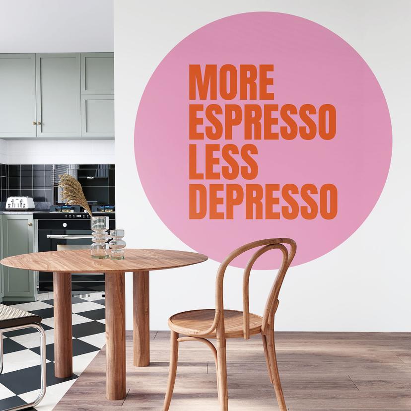 Fototapet More Espresso Less Depresso - Fritsch - Rund - Selvklæbende/ikke-vævet