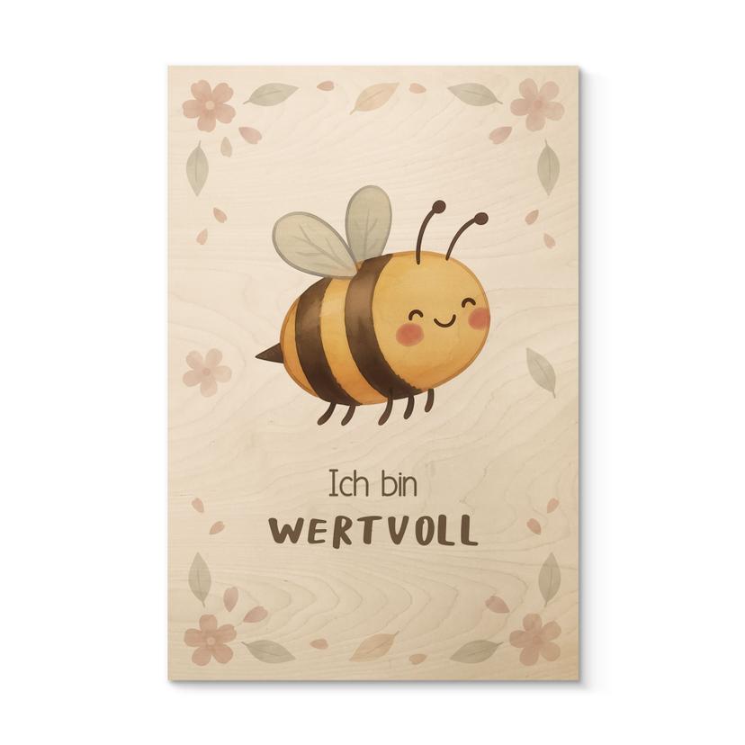 Holzbild mit fleißiger Biene - Glaubenssatz 'Ich bin wertvoll' für Kinder