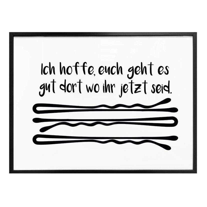 Poster - Ich hoffe euch geht es gut