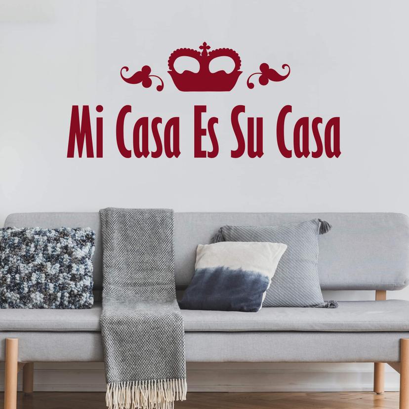 Sticker mural - Mi Casa Es Su Casa 2