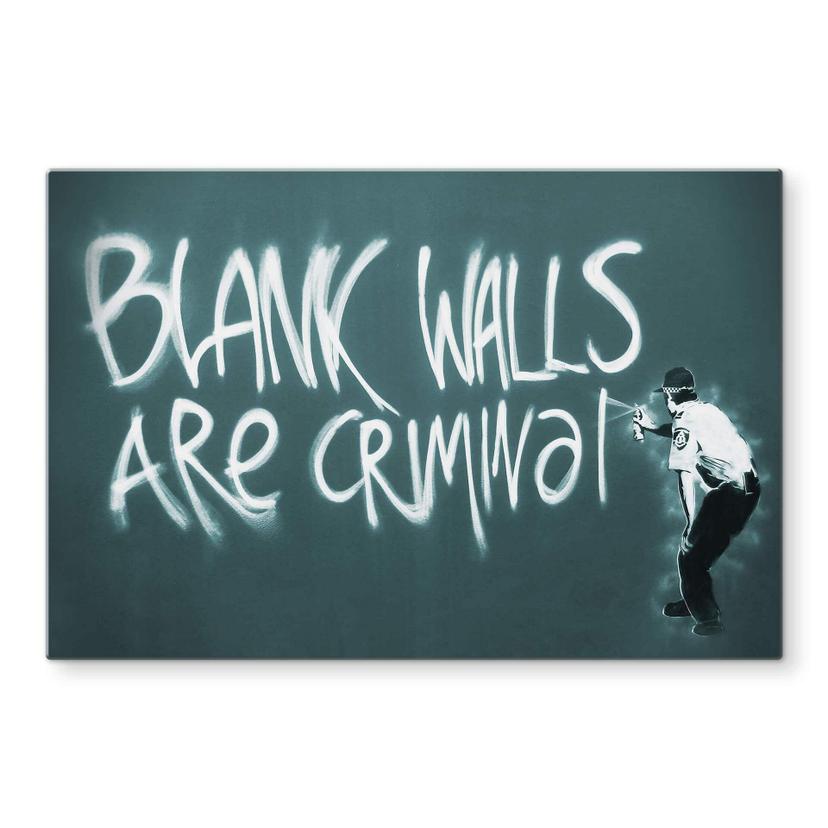 Glasbillede Banksy - Blank walls are criminal