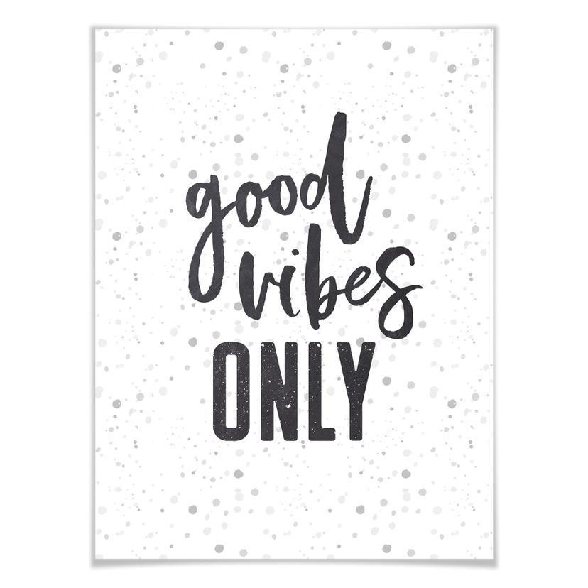 Poster - Good vibes only 2