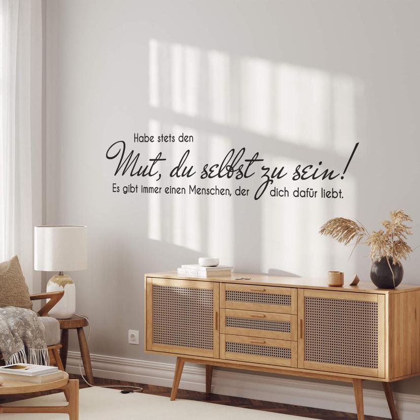 Wandtattoo Habe stets den Mut…