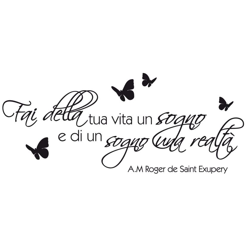 Adesivo murale - Fai della tua vita un sogno...