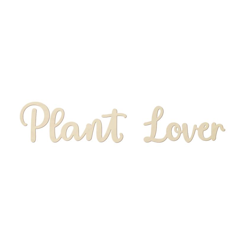 Holz-Deko 3D Schriftzug Plant Lover - Pappel