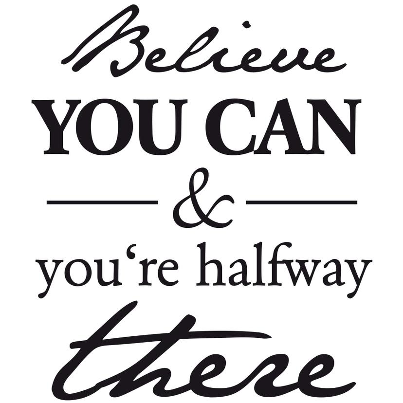 Sticker mural - Believe you can...