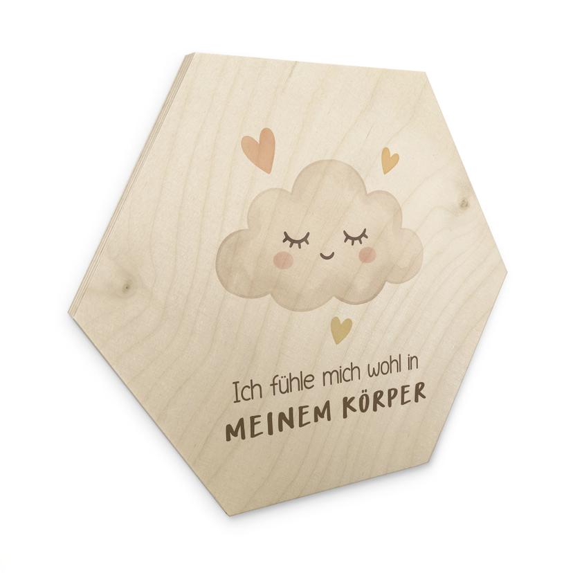 Holzbild Hexagon mit Wolke - Bestärkung 'Ich fühle mich wohl in meinem Körper'