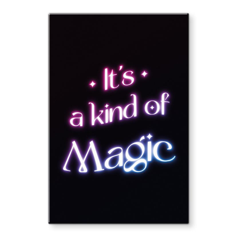 Tableau sur verre Songtext - It's a kind of magic