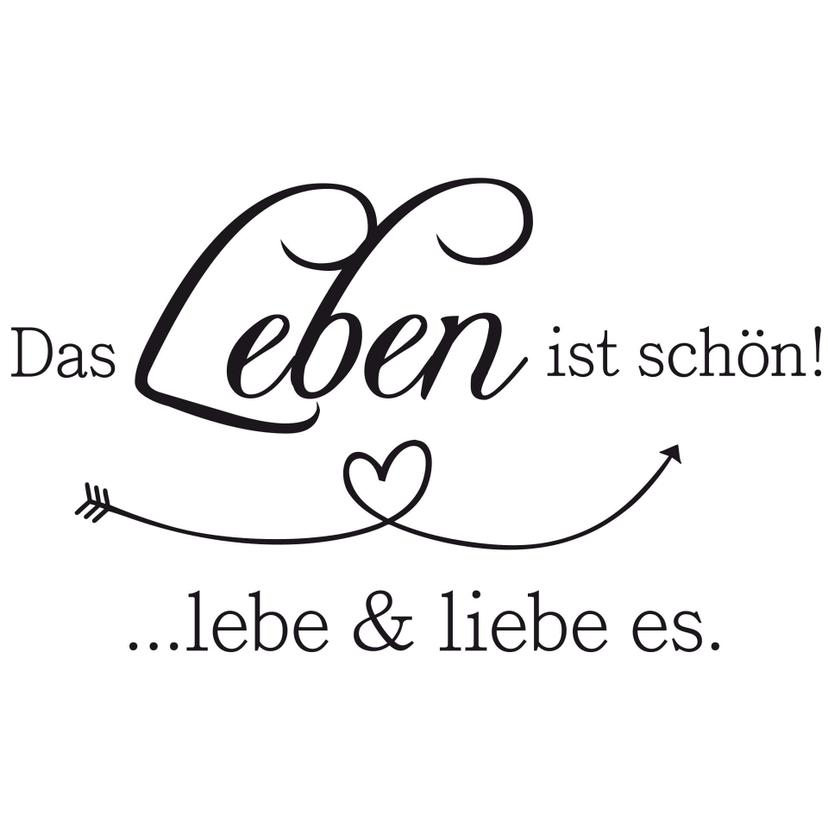 Wandtattoo Das Leben ist schön
