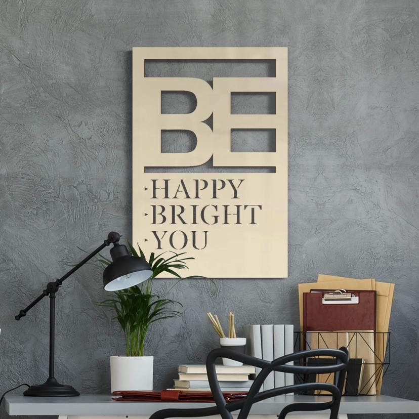 Cuadro decorativo de álamo - Be happy be bright be you
