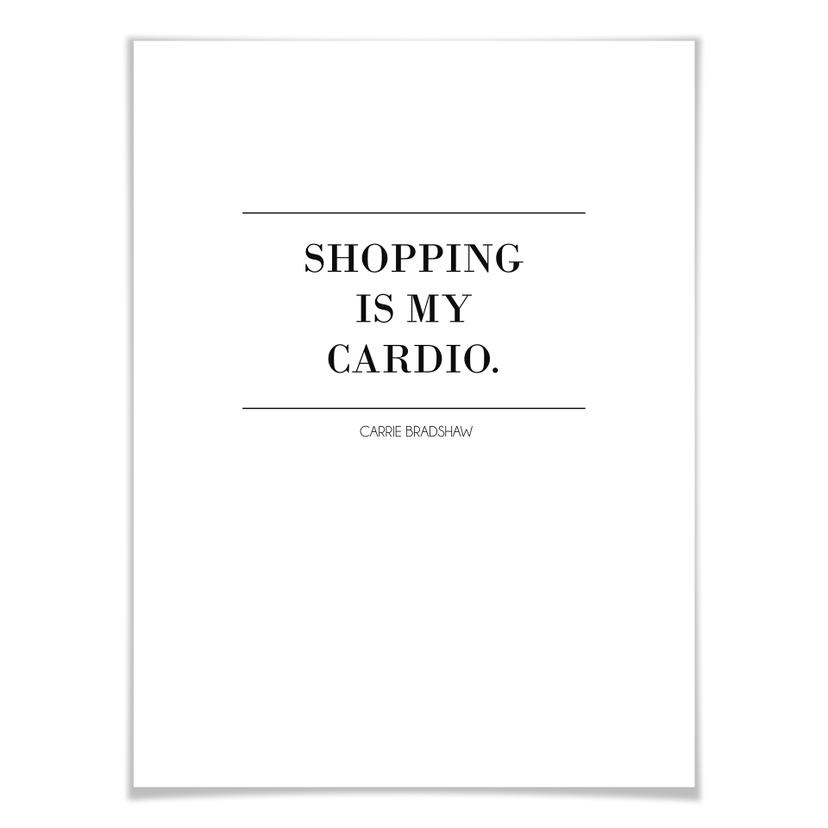 Poster - Shopping is my cardio