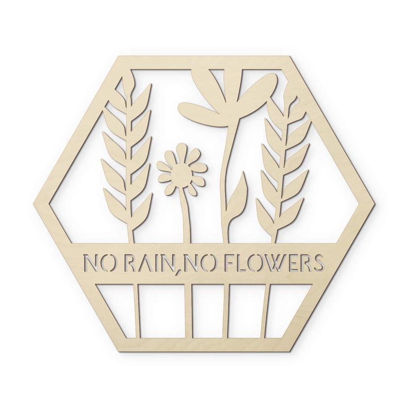 Decoro in legno - No Rain no flowers