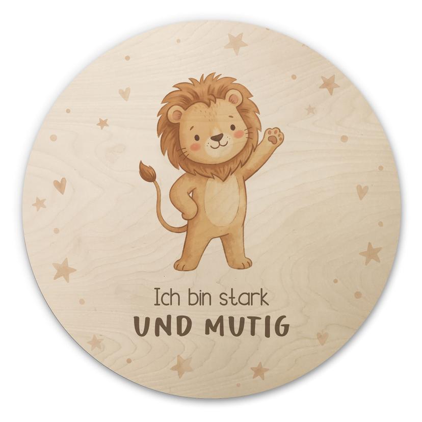 Rundes Holzbild mit Löwe - 'Ich bin stark und mutig'