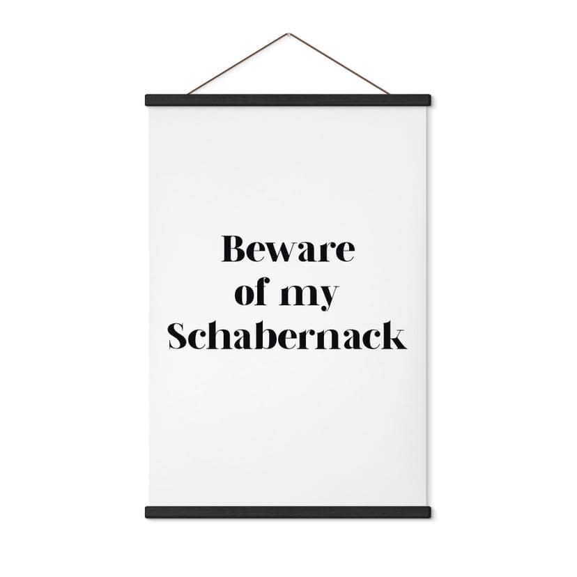 Stoffbild Beware of my Schabernack
