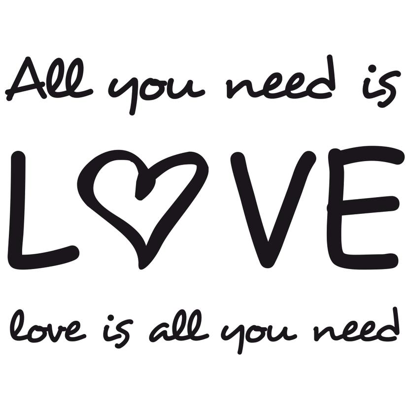 Adesivo murale - All you need is love...