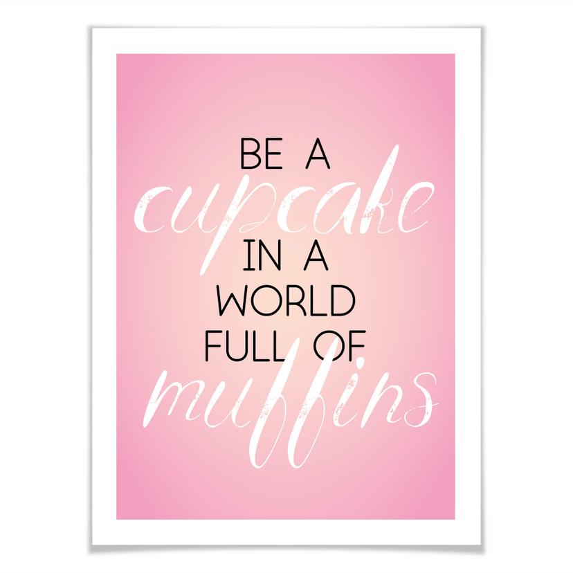 Poster Be a Cupcake