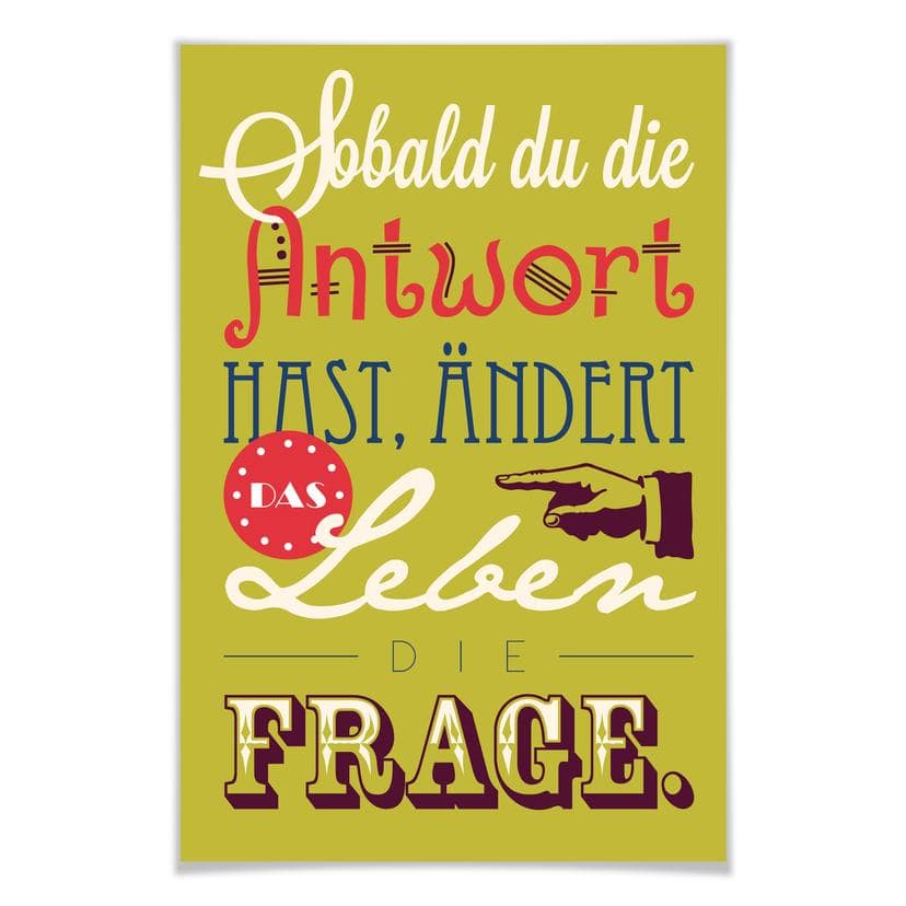 Poster Sobald du die Antwort hast...