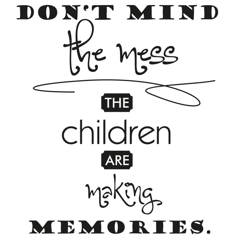 Adesivo murale - Don't mind the mess...
