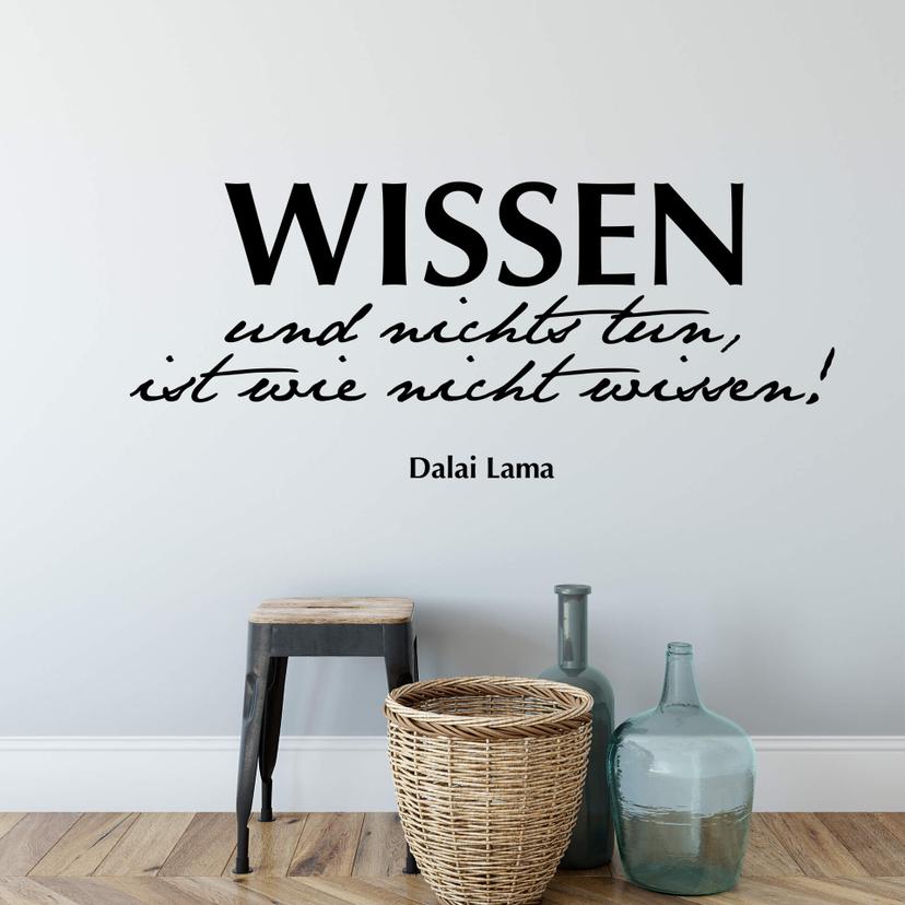 Wandtattoo Wissen und nichts tun, ist wie nicht wissen