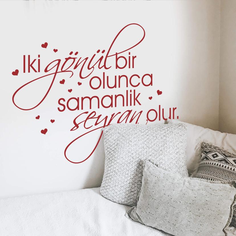 Muursticker Iki gönül bir olunca samanlik seyran olur