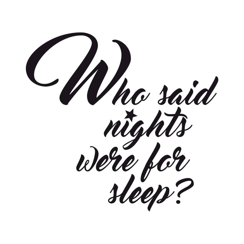 Adesivo murale - Who said nights