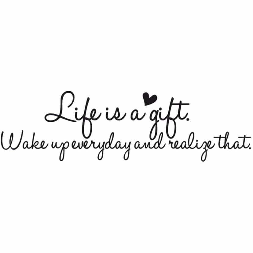 Adesivo murale - life is a gift...