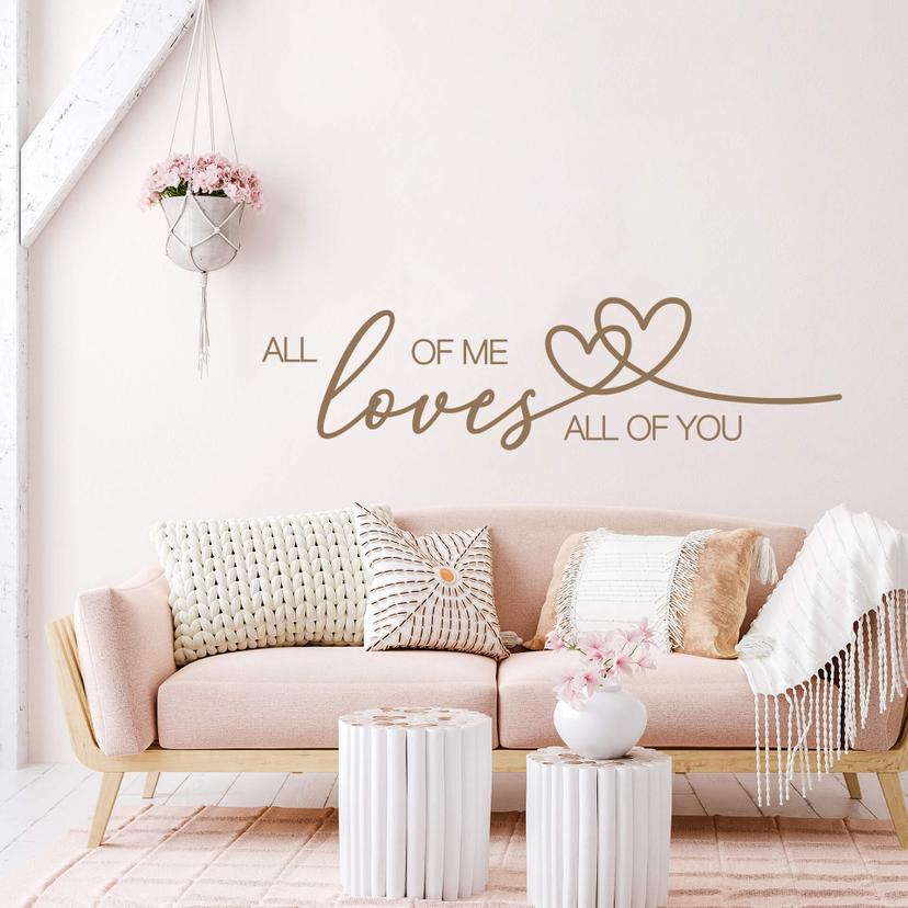 Sticker mural All of me loves all of you